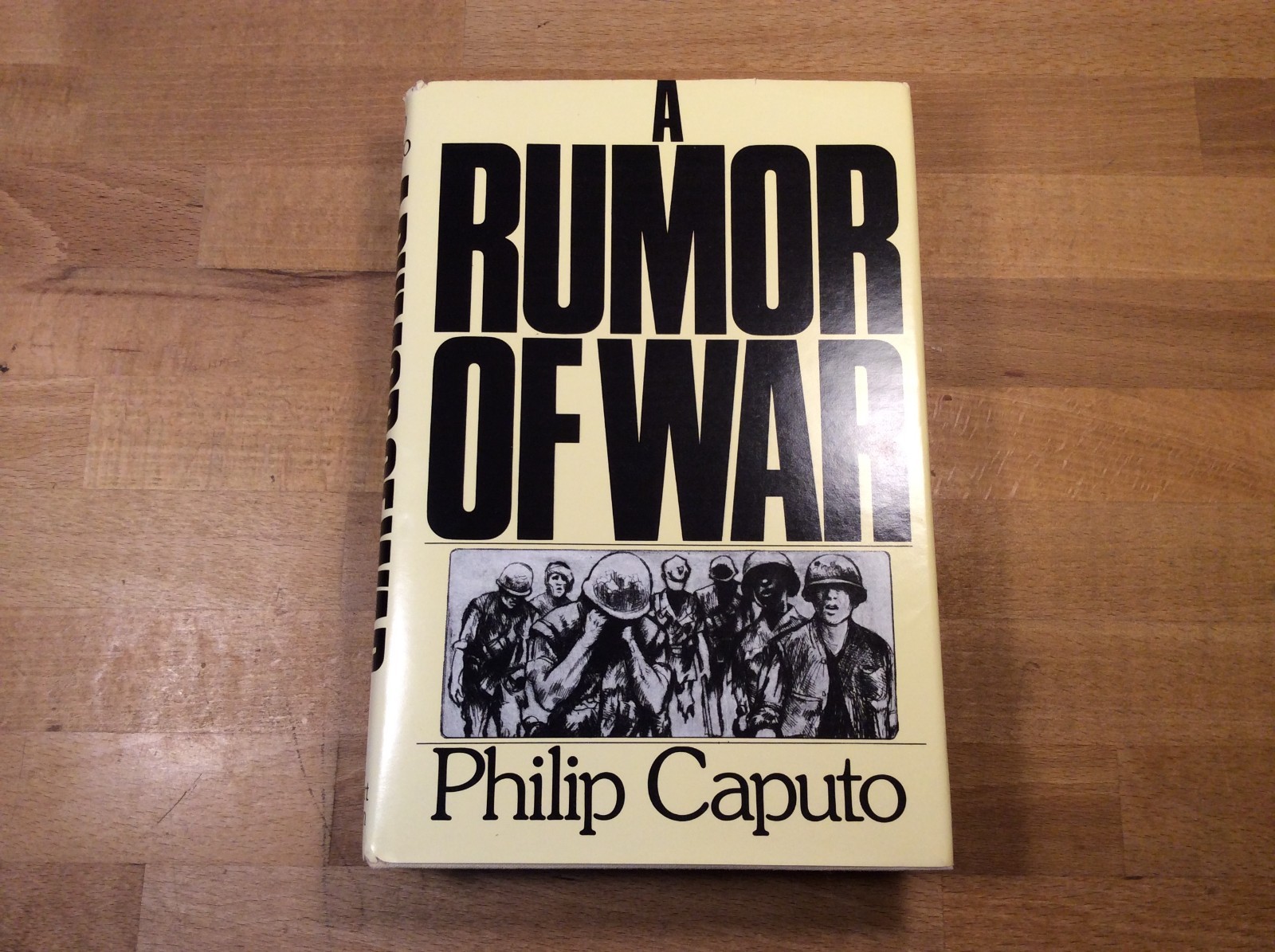 A Rumor of War, Philip Caputo, Hardcover 1st Edition/1st Printing
