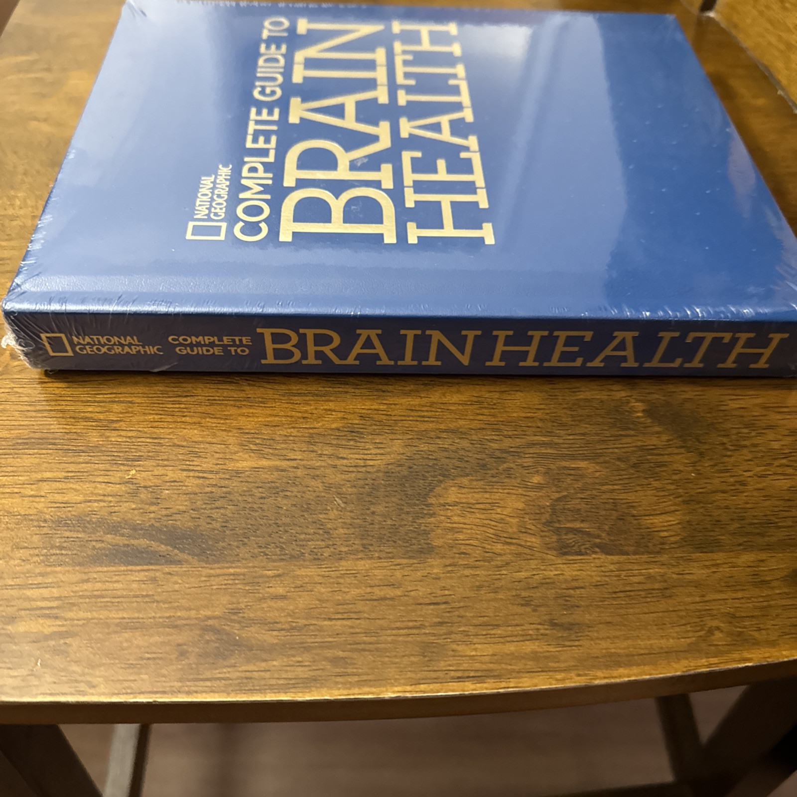 National Geographic Complete Guide to Brain Health