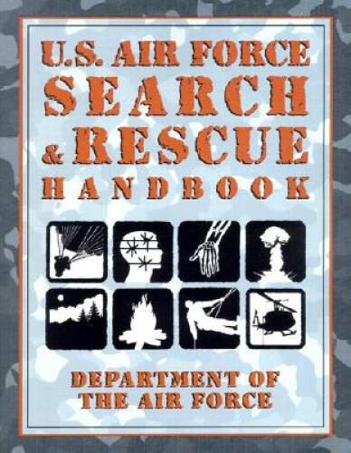 US Air Force Search Rescue Handbook (US Army) – Paperback – GOOD