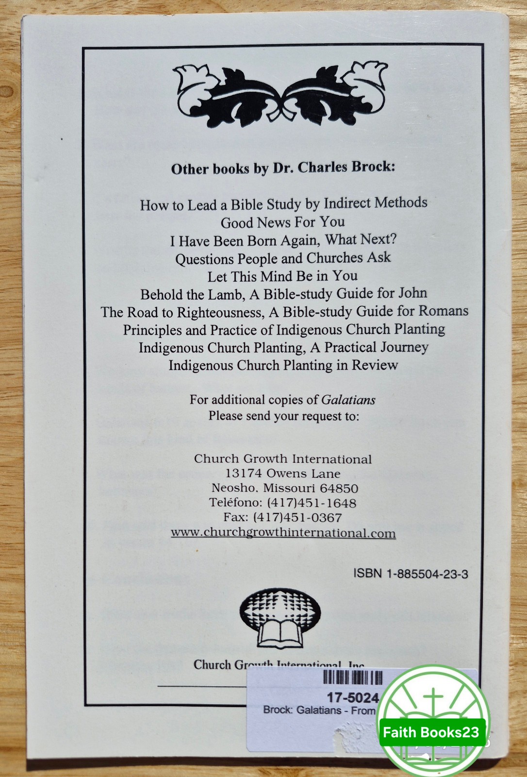 Charles Brock Galatians from Law to Grace PB; Romans The Road to Righteousness P
