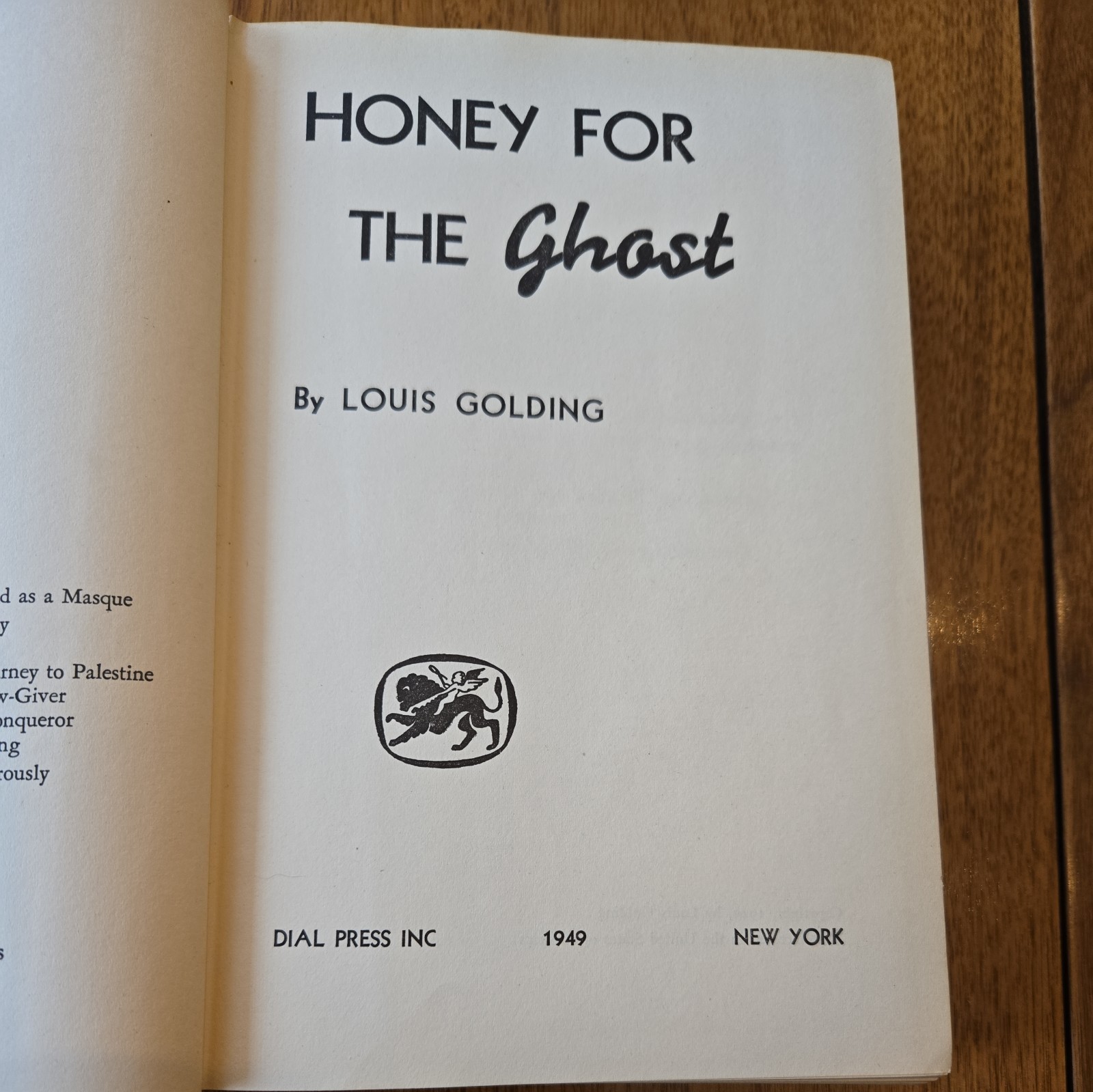 Honey For The Ghost by Louis Golding HC No DJ 1949 Dial Press Cood Condition