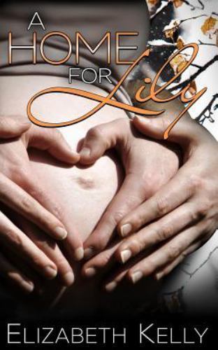A Home for Lily – Kelly, Elizabeth – Good – See condition notes