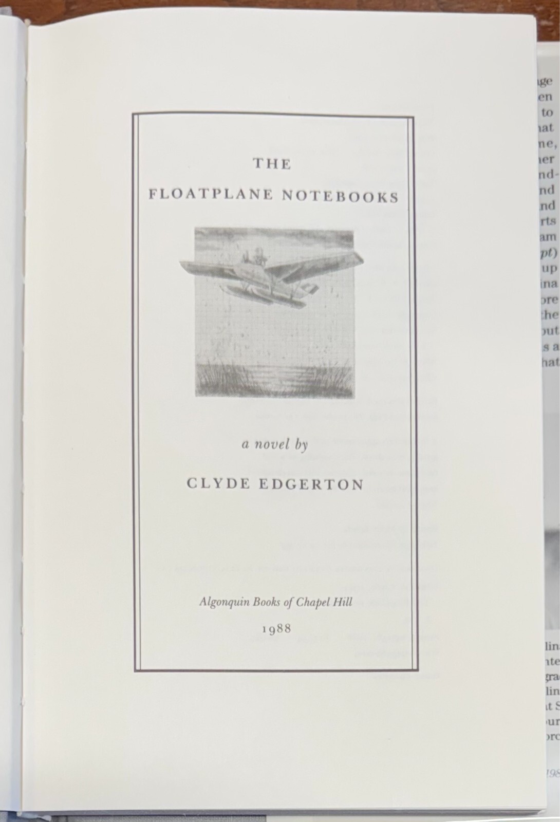 Floatplane Notebooks by Clyde Edgerton (1988, Hardcover) First Edition