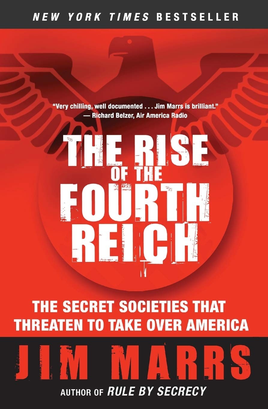 The Rise of the Fourth Reich by Jim Marrs Trade Paperback Brand New
