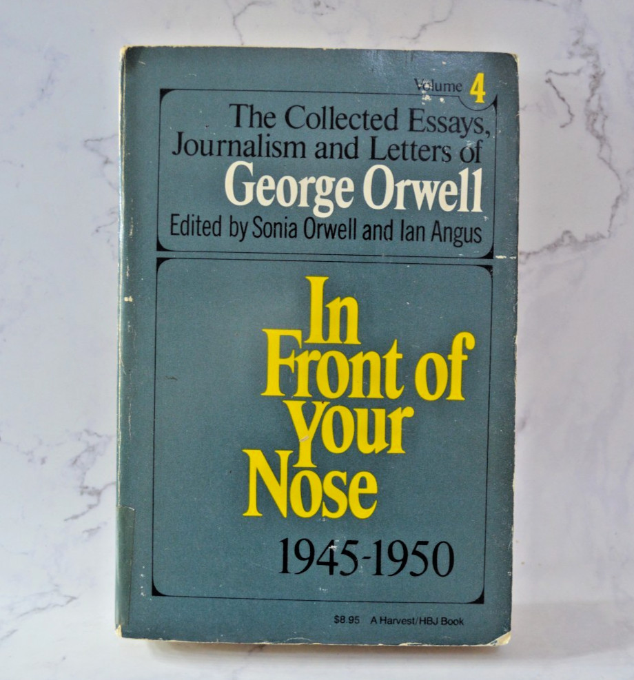 IN FRONT OF YOUR NOSE, 1945-1950 (COLLECTED ESSAYS, 🌼