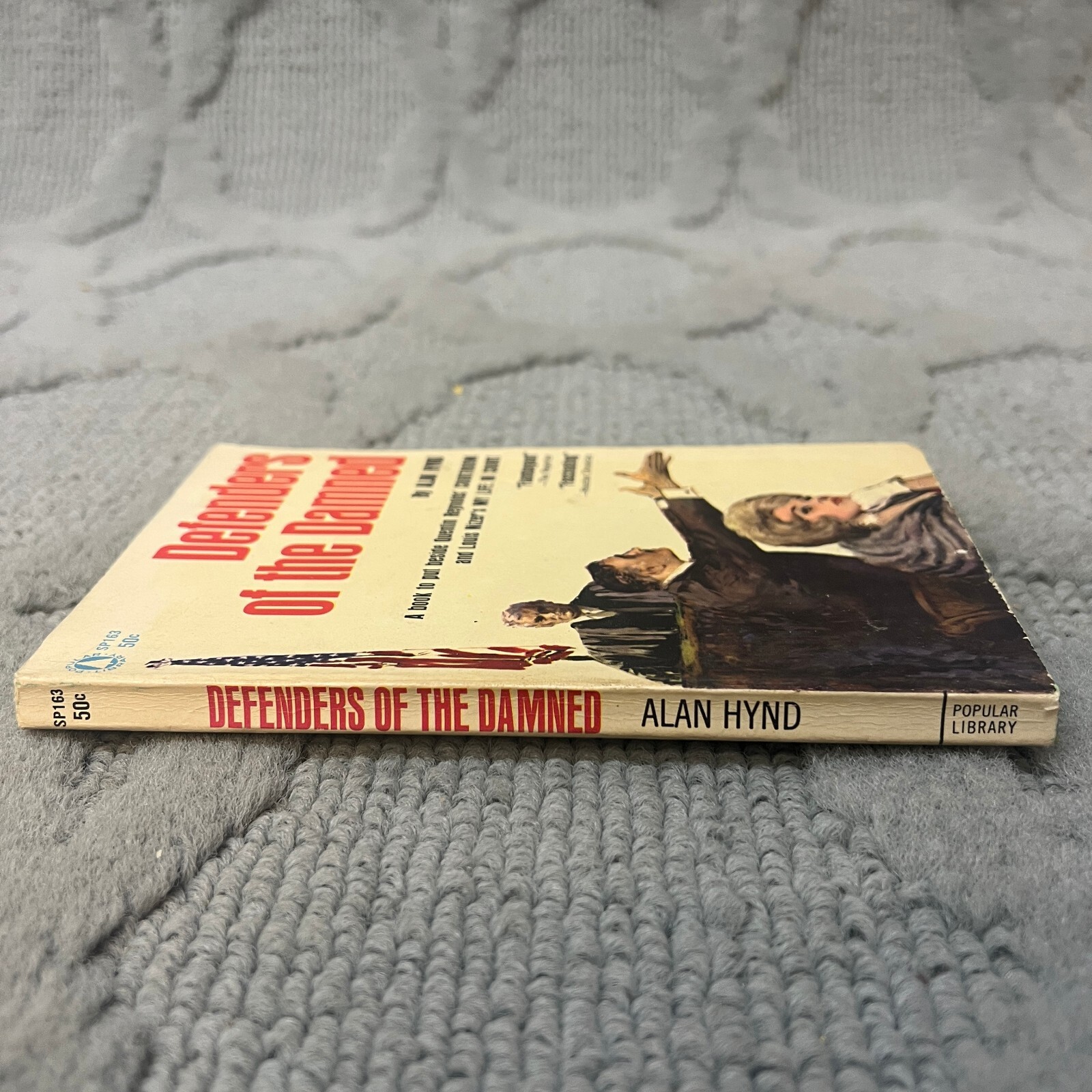 Defenders Of The Damned Legal Thriller Paperback Book by Alan Hynd 1962