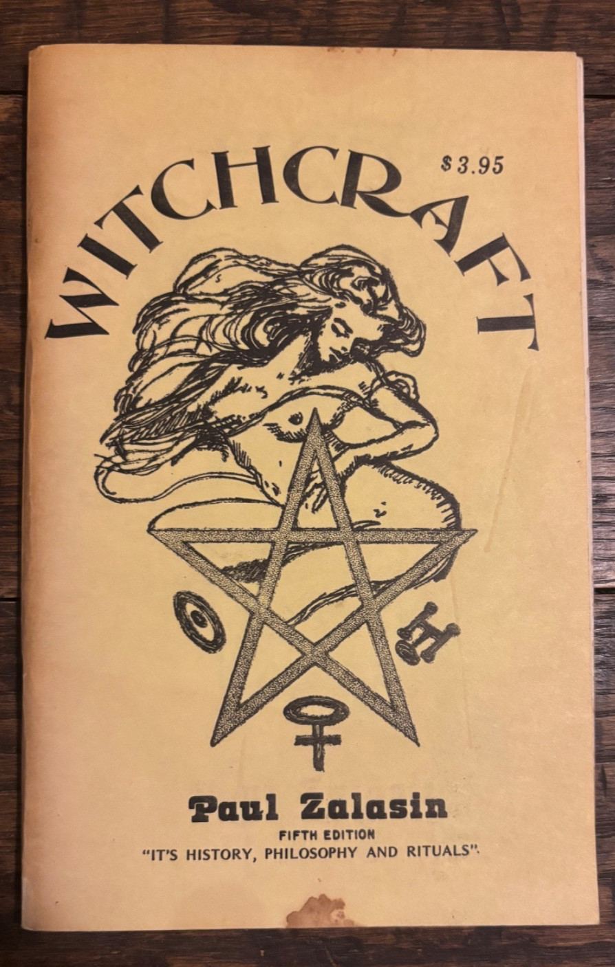 Witchcraft: History, Philosophy, Rituals PAUL ZALASIN – 1979 Paperback, 5th Ed.