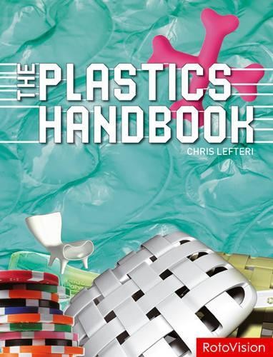 The Plastics Handbook by Chris Lefteri Paperback / softback Book The Fast Free
