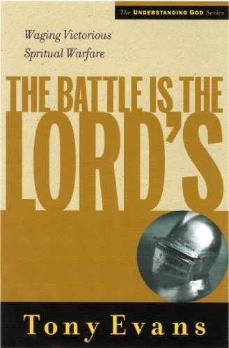 The Battle is the Lords: Waging – Paperback, by Evans Tony – Acceptable