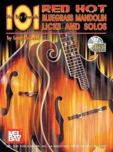 MEL BAY 101 RED HOT BLUEGRASS MANDOLIN LICKS AND SOLOS By Larry Mccabe EXCELLENT