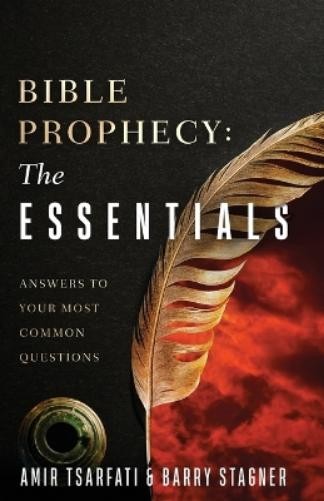 Barry Stagner Amir Tsarfat Bible Prophecy: The Essential (Paperback) (UK IMPORT)