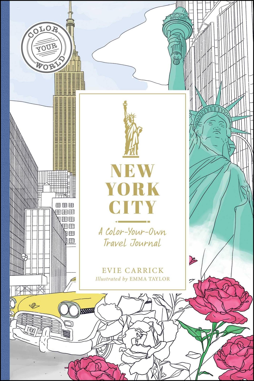 New York City: A Color-Your-Own Travel Journal (Color Your World Travel Jour…