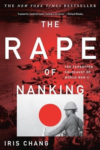 The Rape Of Nanking by Iris Chang (1997, Hardcover)