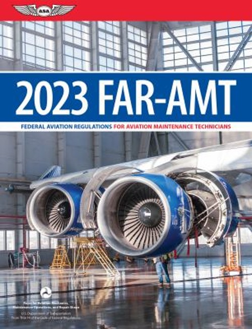 Far-Amt 2023 : Federal Aviation Regulations for Aviation Maintena