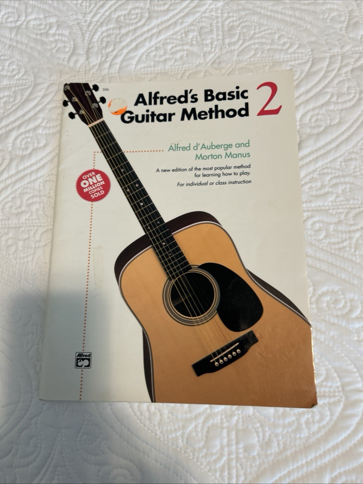 Alfred’s Basic Guitar Method 2 by Alfred d’Auberge; Morton Manus New