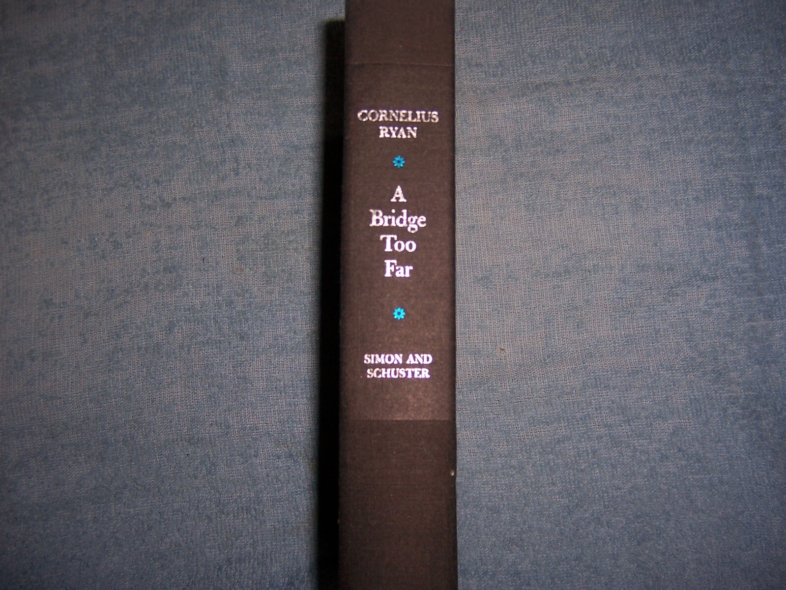 A BRIDGE TOO FAR by Cornelius Ryan/1st Ed/HCDJ/Military/WWII 1939-1945