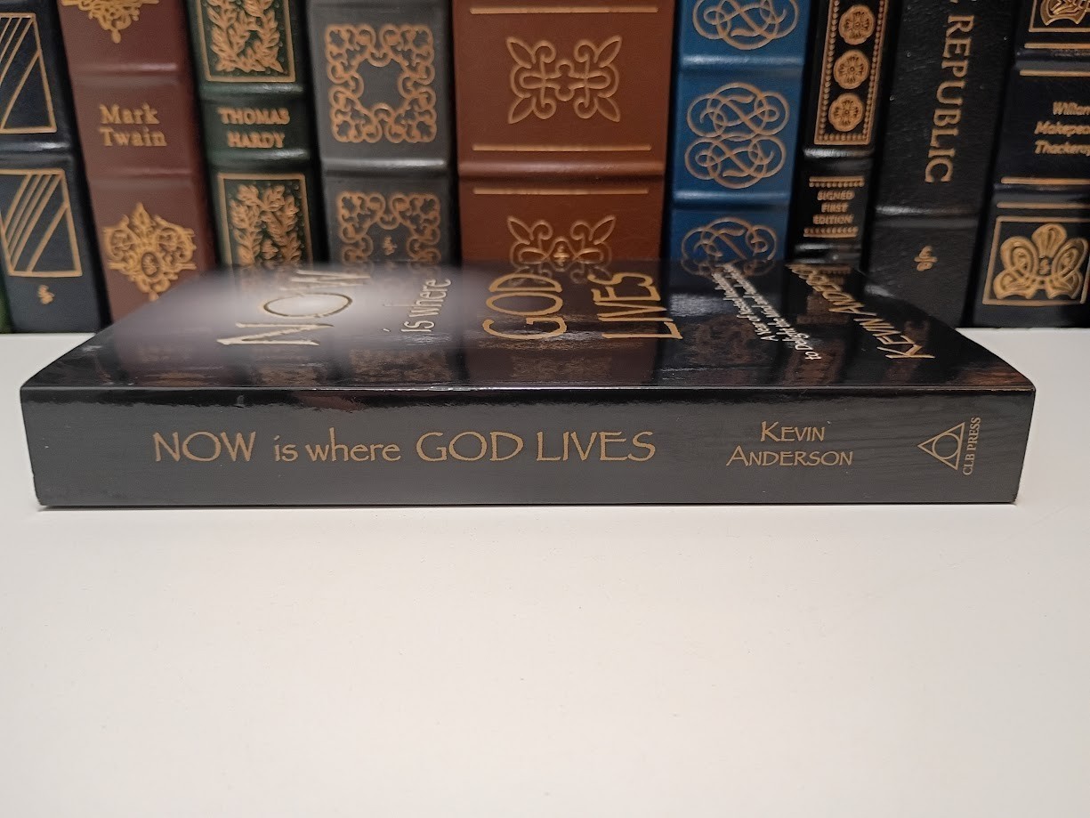 Now is Where God Lives Kevin Anderson Nested Meditations Richard Rohr Blurb VG+