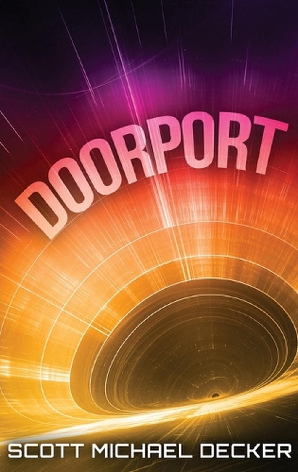 Doorport by Scott Michael Decker (English) Hardcover Book