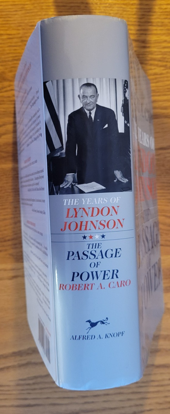 ROBERT CARO:THE PASSAGE OF POWER-Years of LYNDON JOHNSON Vol. 4 -1st Ed HC w/DJ