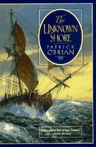 Unknown Shore by Patrick O’Brian: New