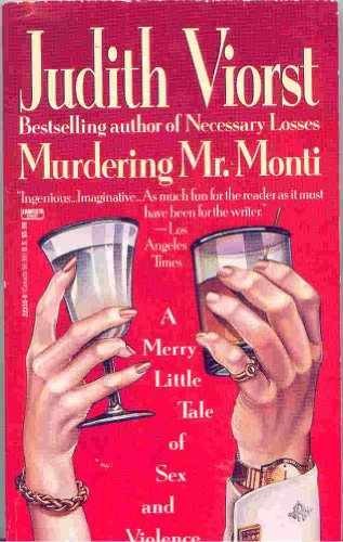 Murdering Mr. Monti – Paperback, by Viorst Judith – Very Good