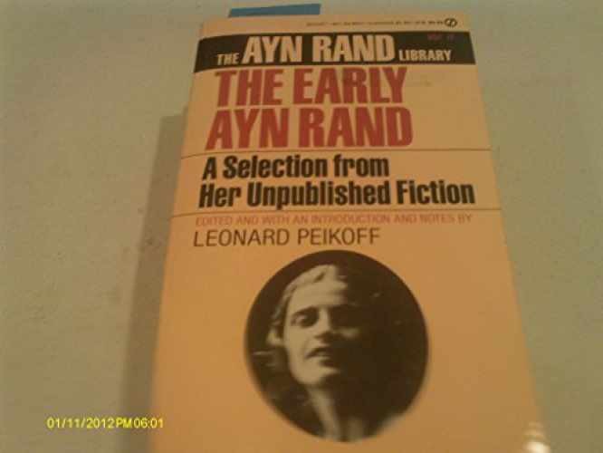 The Early Ayn Rand: A Selection – Paperback, by Rand Ayn; Peikoff – Very Good