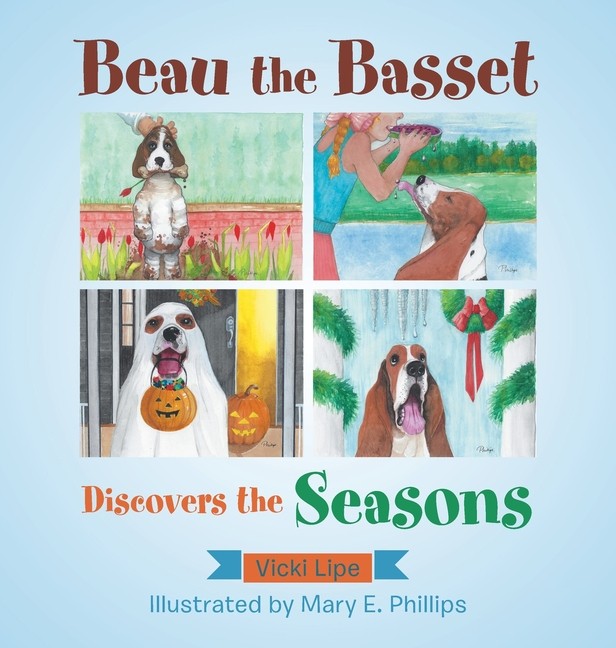 Beau The Basset Discovers The Seasons