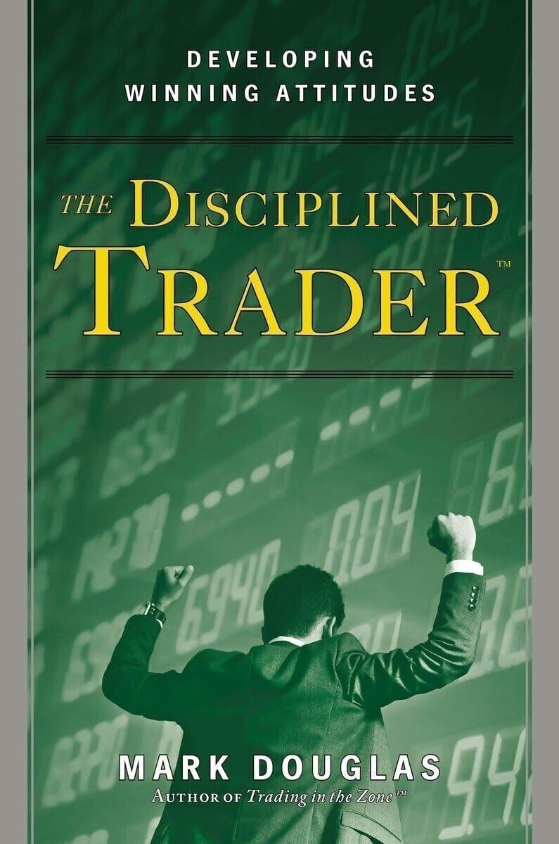 The Disciplined Trader paperback by Mark Douglas M079 B966
