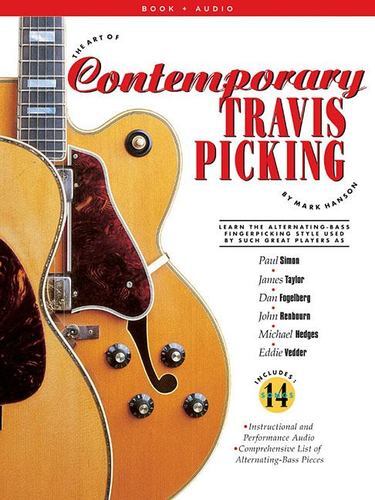 The Art of Contemporary Travis Picking: Learn the Alternating-Bass Fingerpick…