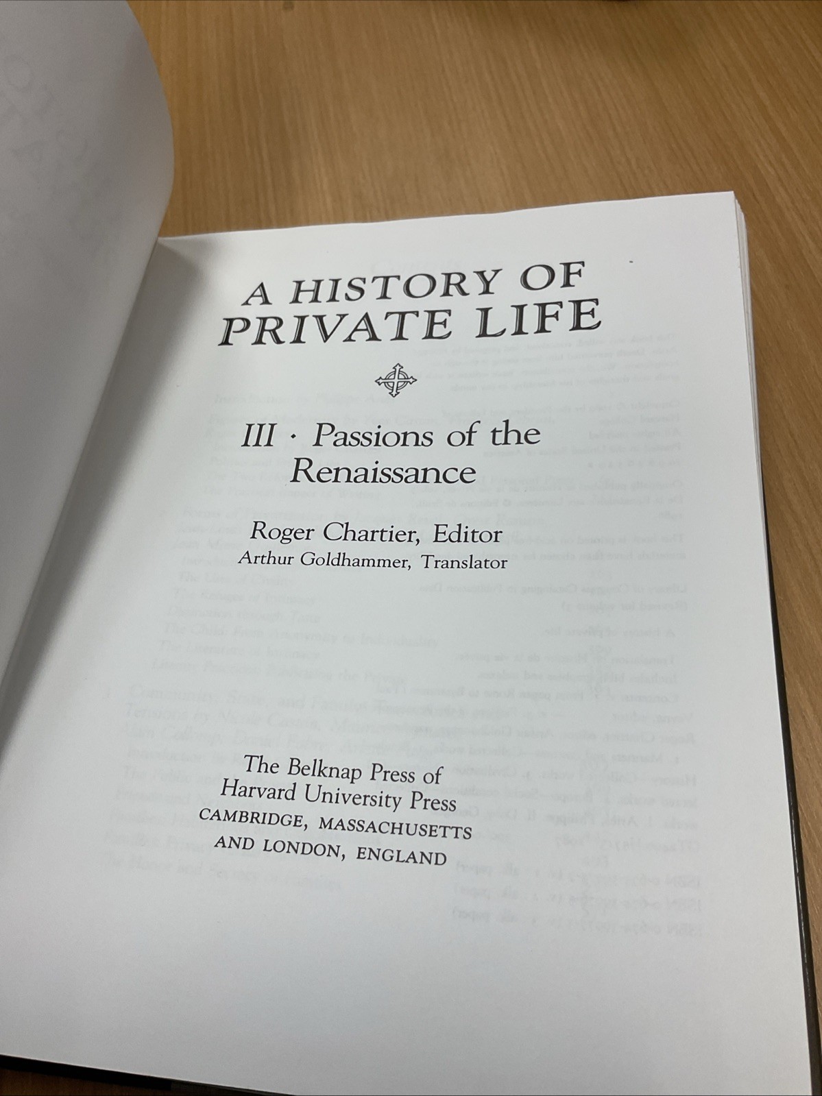 History of Private Life Ser.: A History of Private Life Vol. 3 : Passions of the