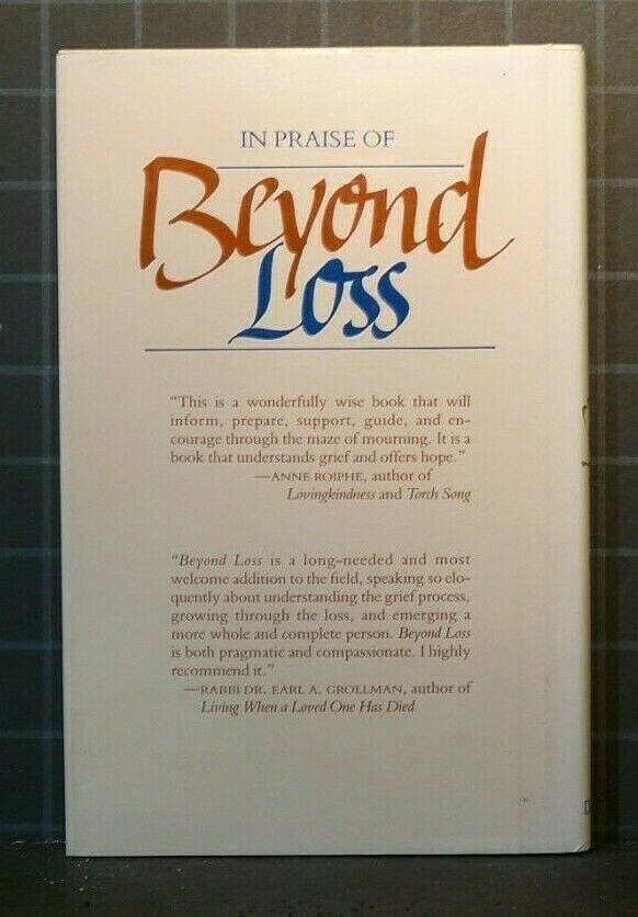 Beyond Loss : A Practical Guide Through Grief to a Meaningful Life 1408