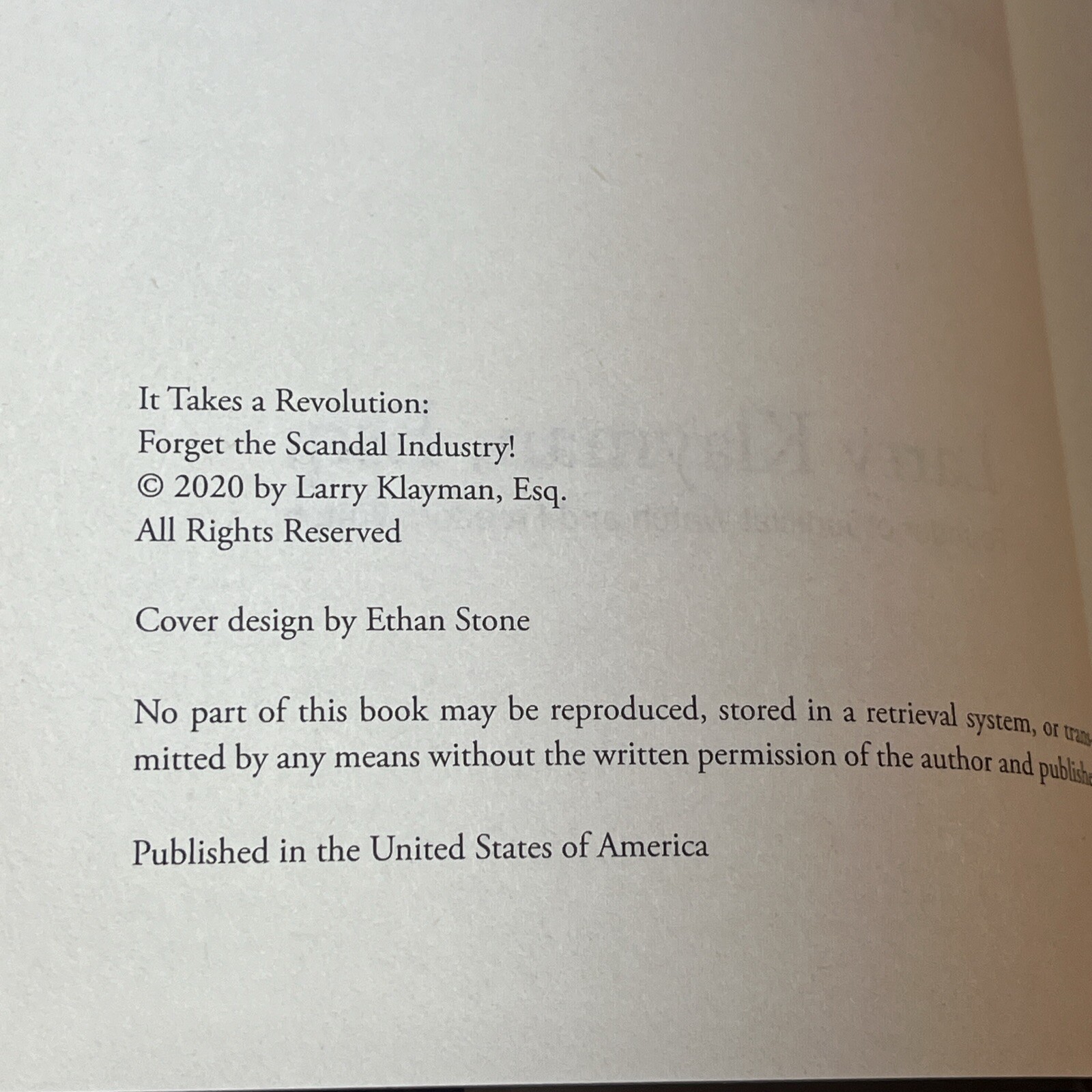 It Takes a Revolution: Forget the Scandal Industry! by Larry Klayman: New