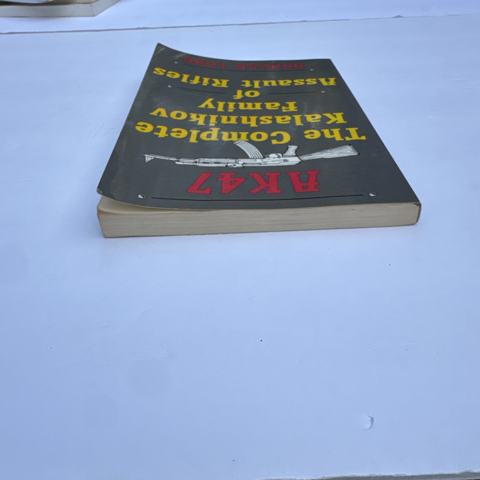 AK47 Complete Kalashnikov Family of Assault Rifles Duncan Long Paladin Book