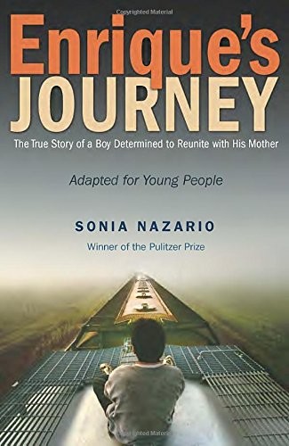 ENRIQUE’S JOURNEY (THE YOUNG ADULT ADAPTATION): THE TRUE By Sonia Nazario *Mint*