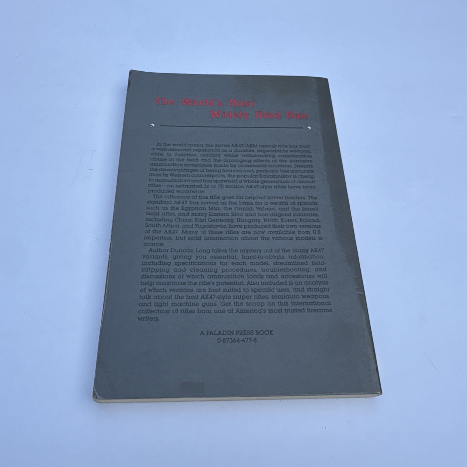 AK47 Complete Kalashnikov Family of Assault Rifles Duncan Long Paladin Book