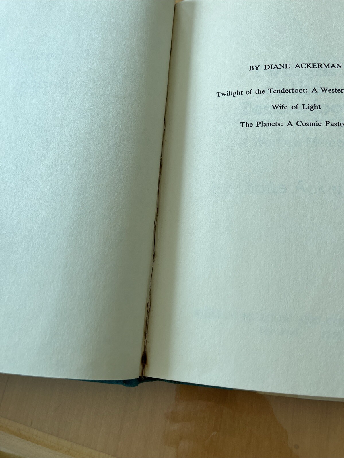 TWILIGHT OF THE TENDERFOOT: A WESTERN MEMOIR By Diane Ackerman 1st Edition 1980