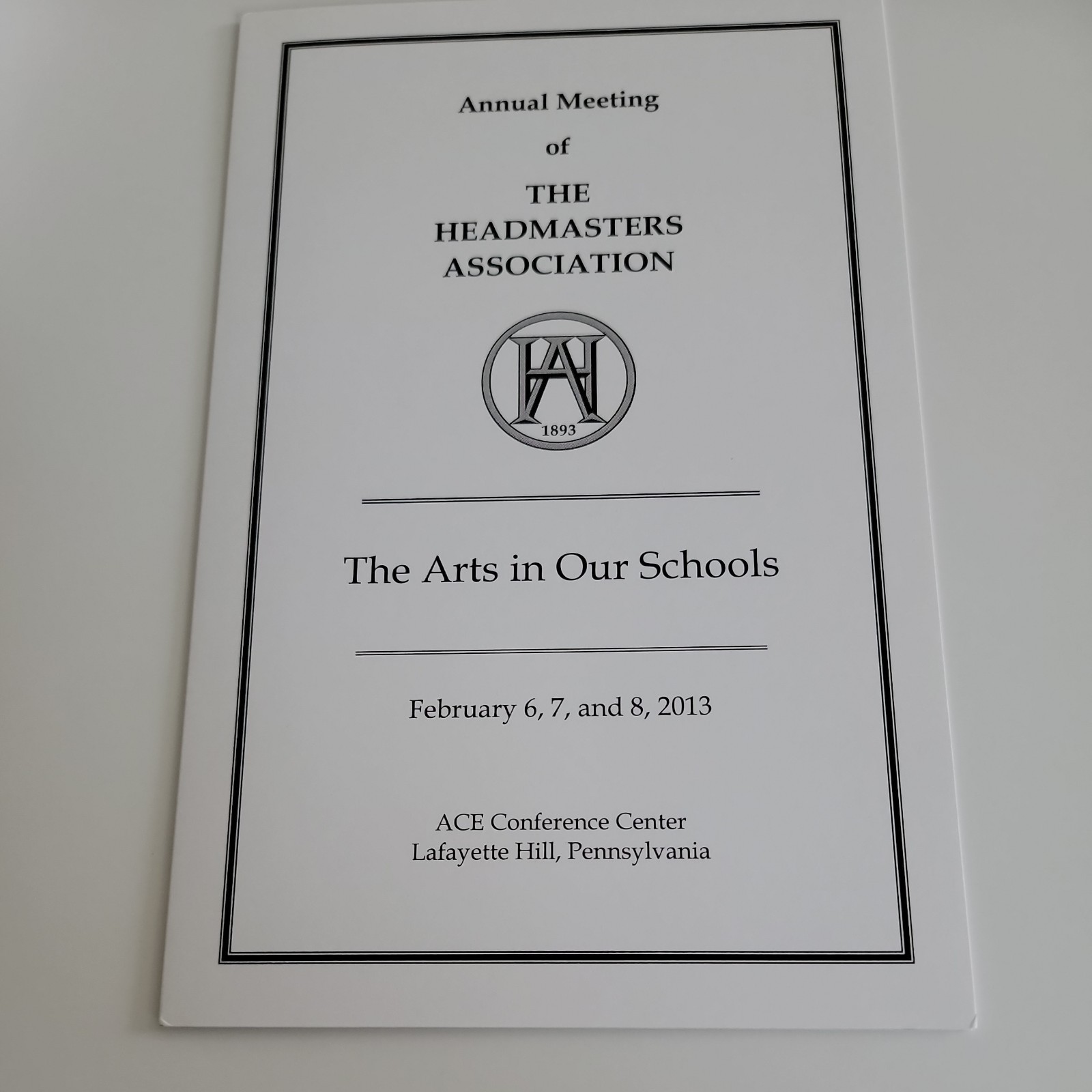 The Headmasters Association: 1893-2013 1st Edition, 2012 HC/DJ Booklets, Letter
