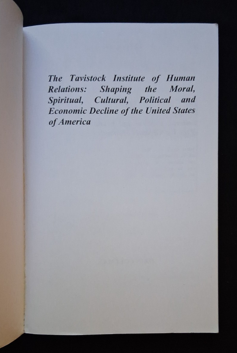 Tavistock Institute Of Human Relations By Dr. John Coleman 2006 PB 1st Edition??