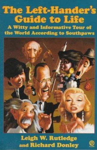 The Left-Hander’s Guide to Life: A Witty and Informative Tour of the World…
