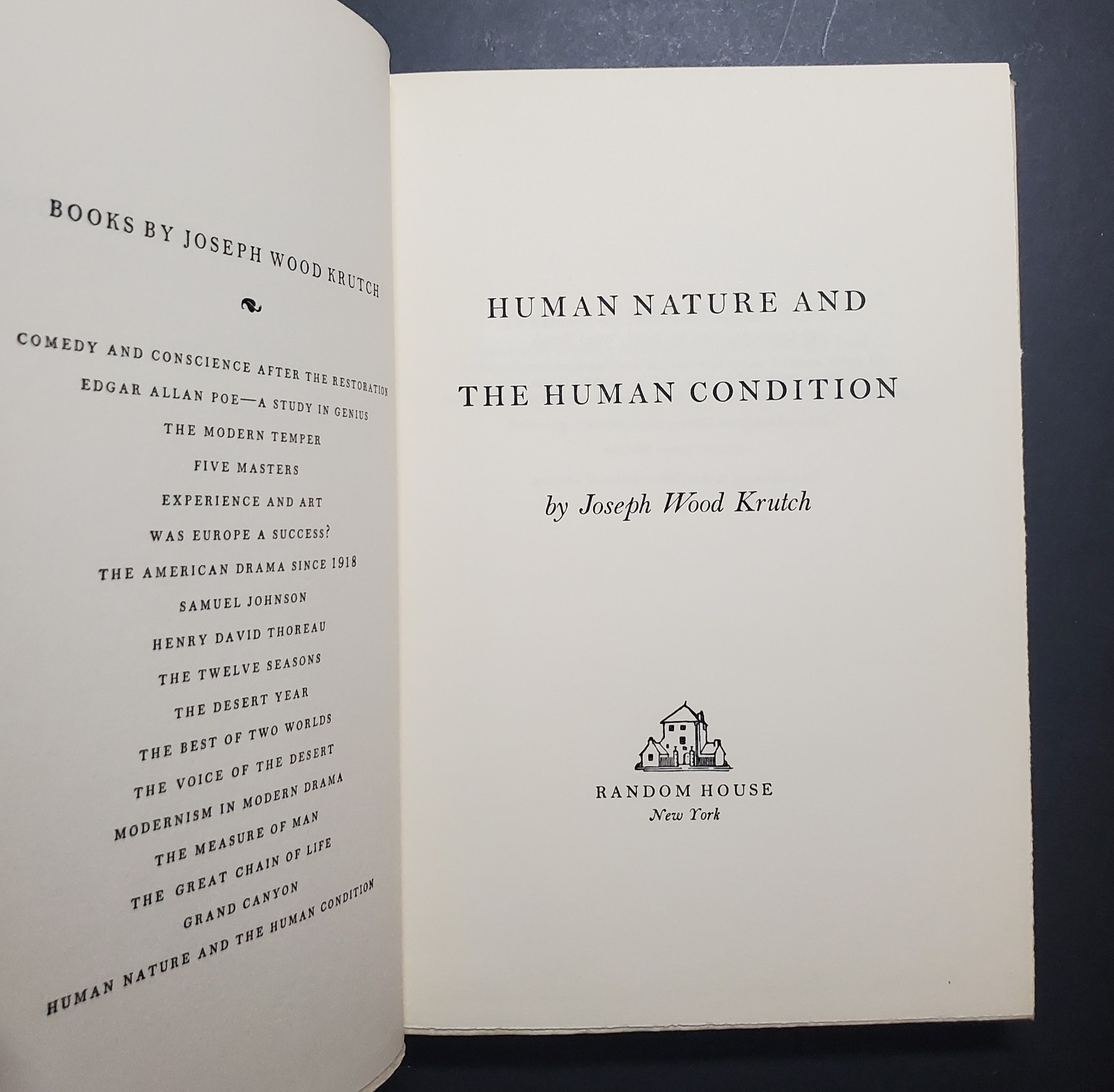 Human Nature and the Human Condition by Joseph Wood Krutch-1959 Stated 1st Print