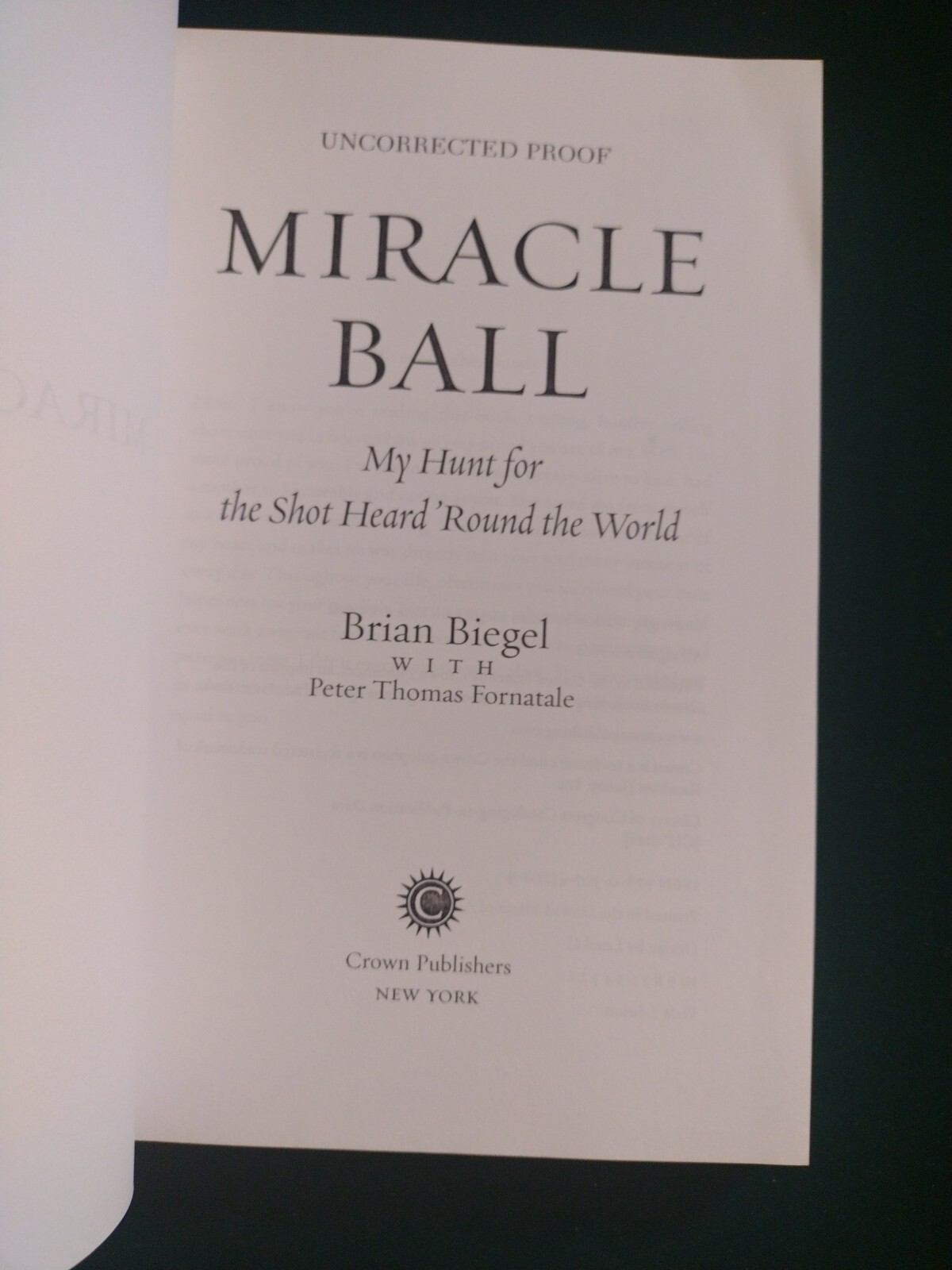 Miracle Ball by Brian Biegel (Tpb 2009) 1st Edition Uncorrected Proof CROWN Pub