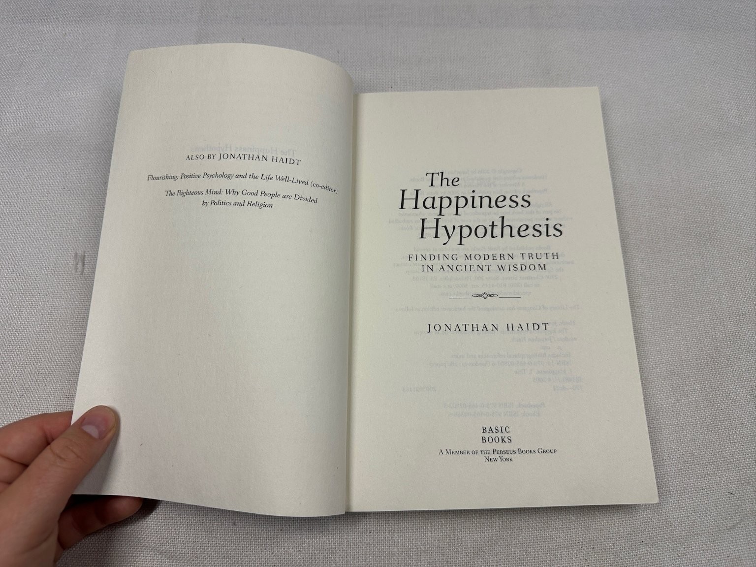 Happiness Hypothesis Jonathan Haidt 2006 Philosophy Psychology Basic Books