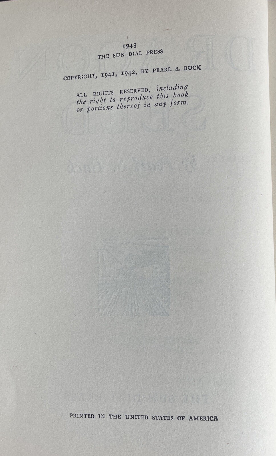1943 “Dragon Seed” By Pearl S. Buck Vintage Hardcover Book
