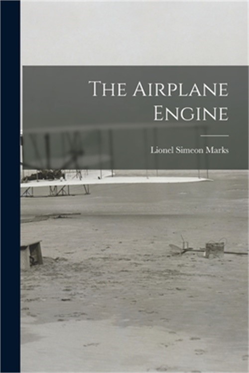 The Airplane Engine (Paperback or Softback)