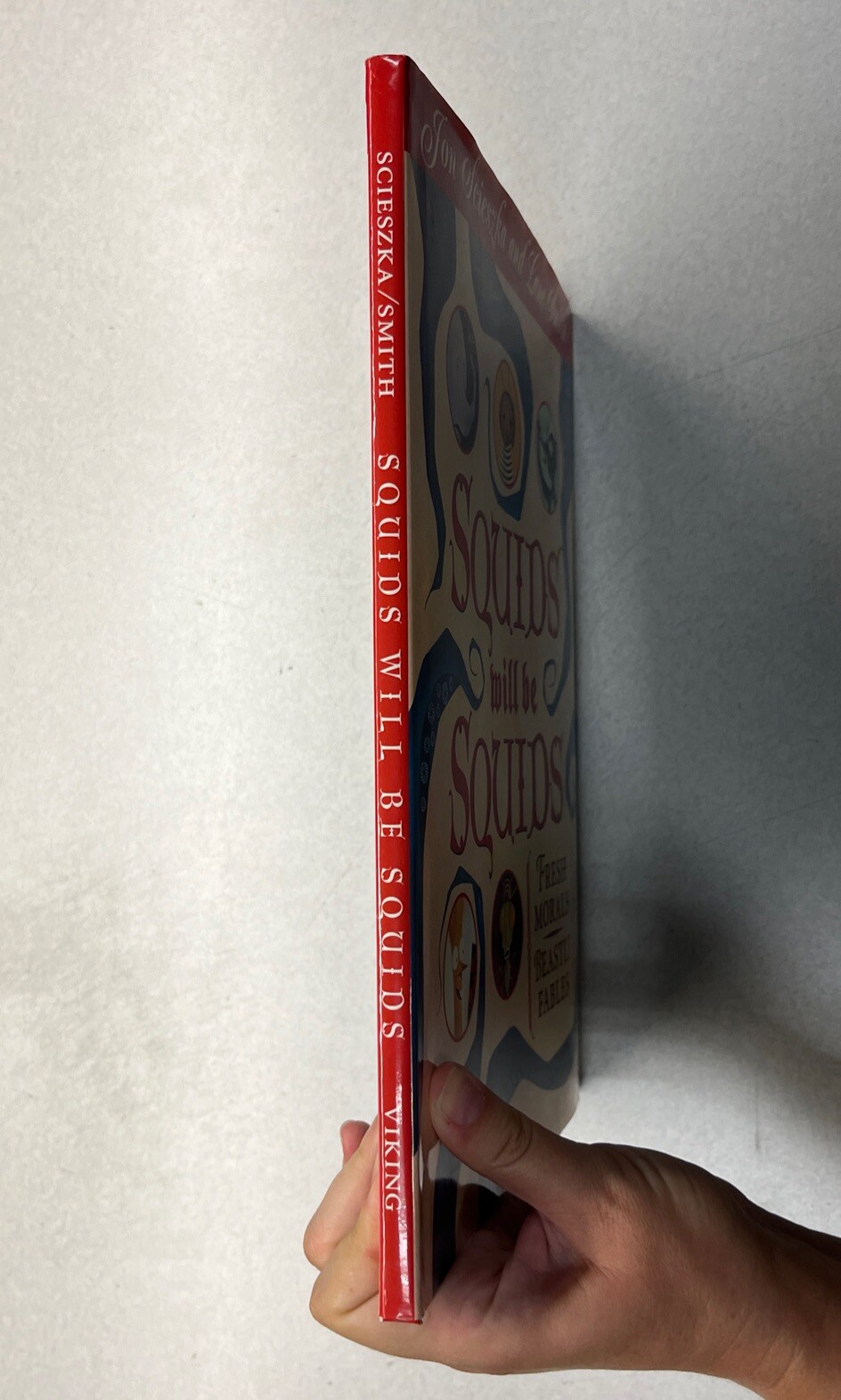 Squids will be Squids by Jon Scieszka and Lane Smith signed 2x/1st