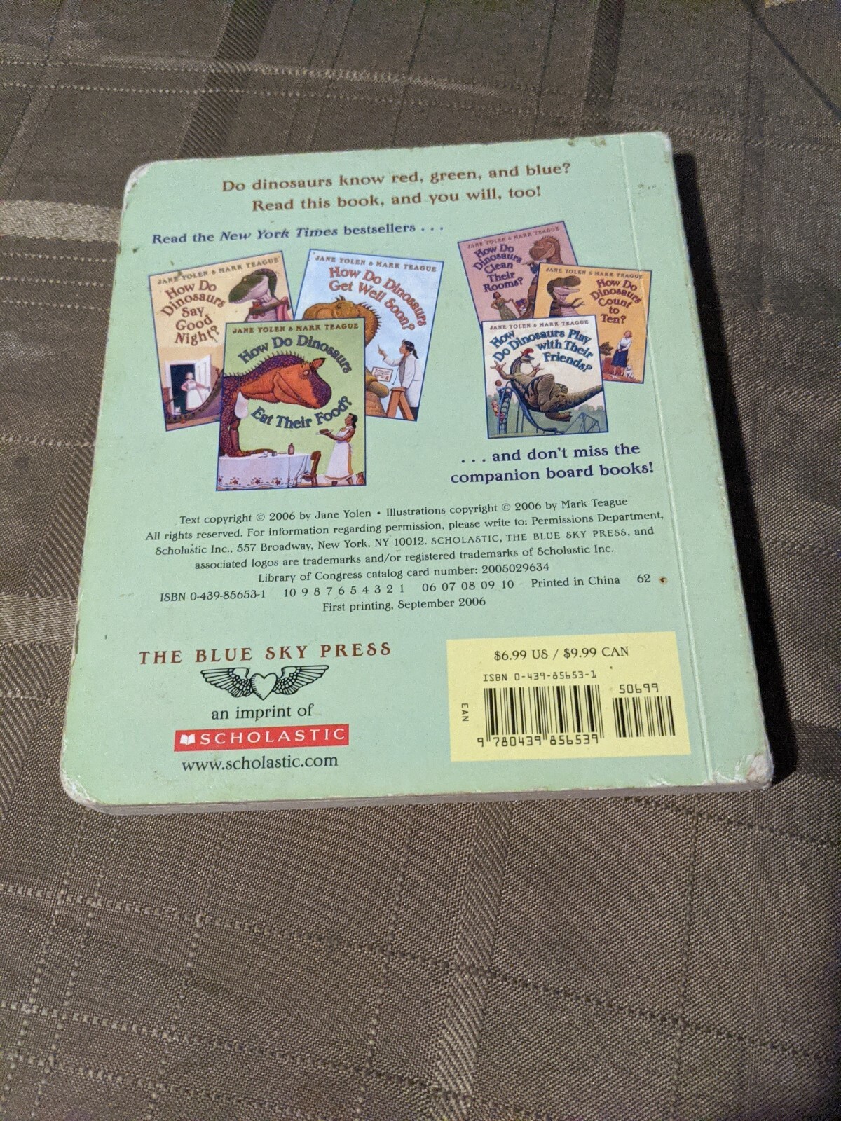 How Do Dinosaurs Learn Their Colors? by Jane Yolen and Mark Teague (2006)