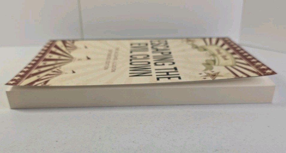 Escaping the Evil Clown : The Alcohol Illusion Extended Edition by Craig Beck PB