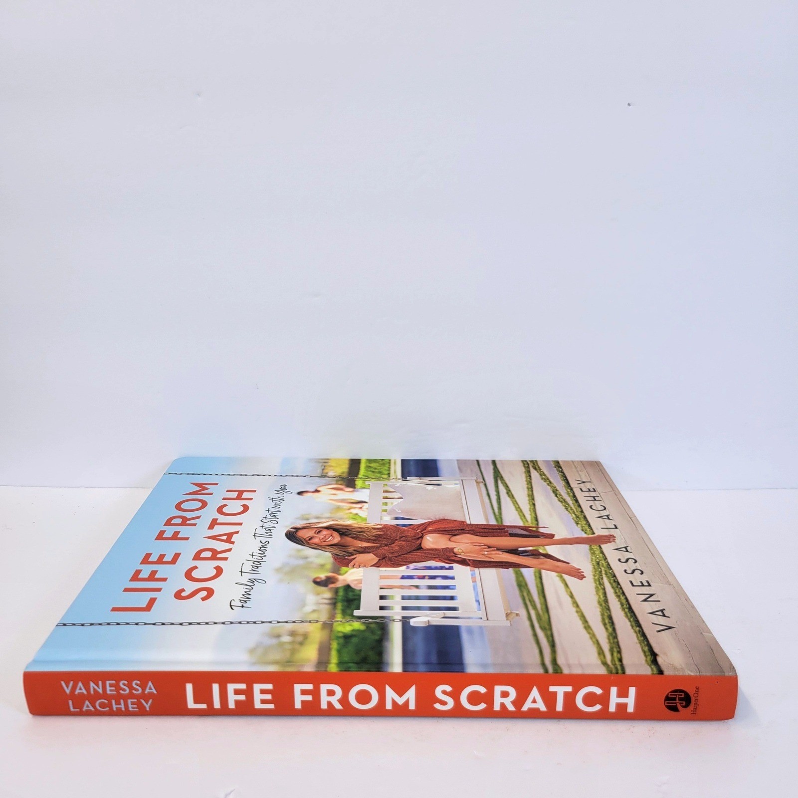 Vanessa Lachey Life From Scratch Family Traditions Creative Ideas Book Hardcover