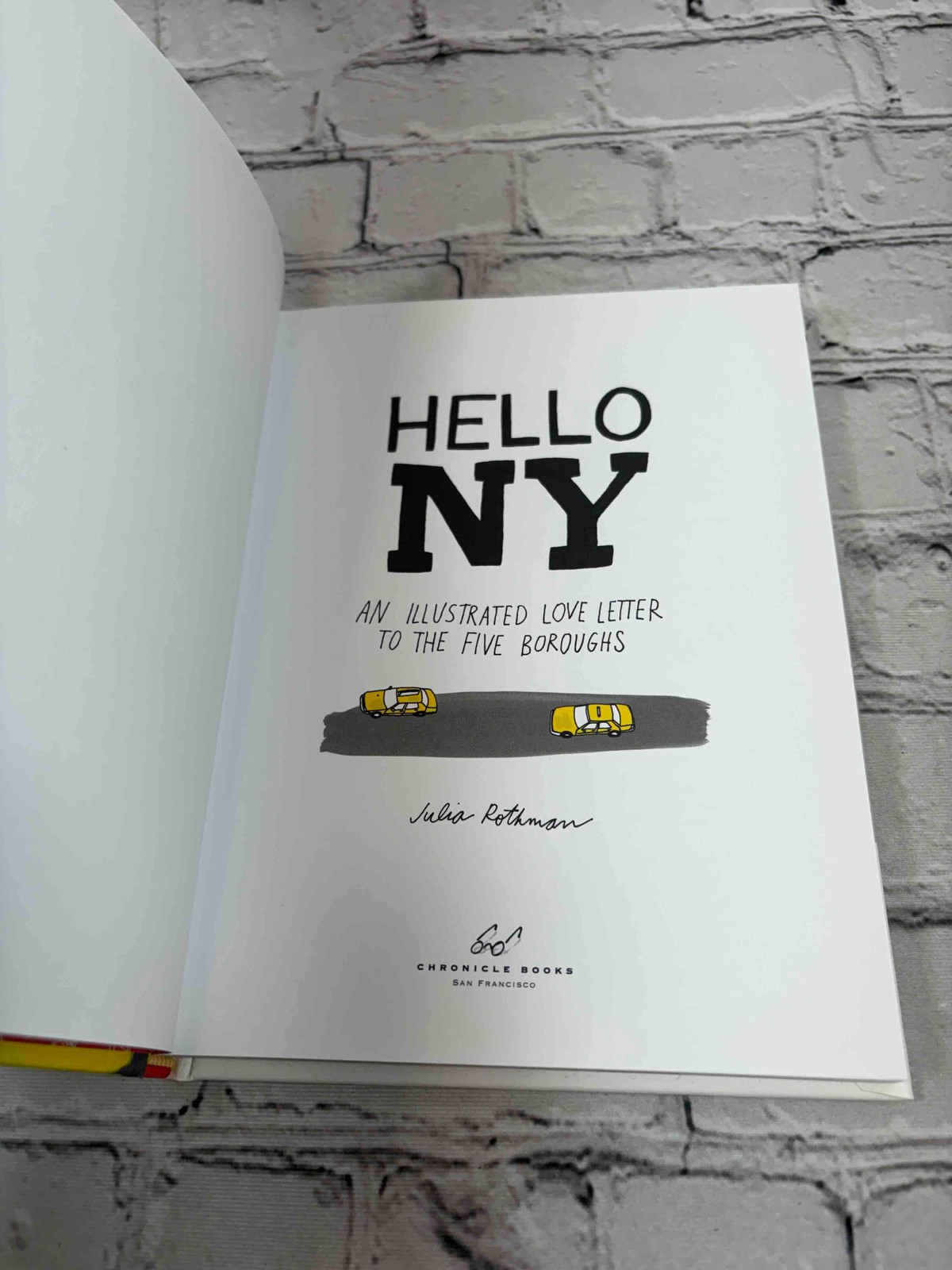 Hello NY: An Illustrated Love Letter to the Five Boroughs by Julia Rothman [1st
