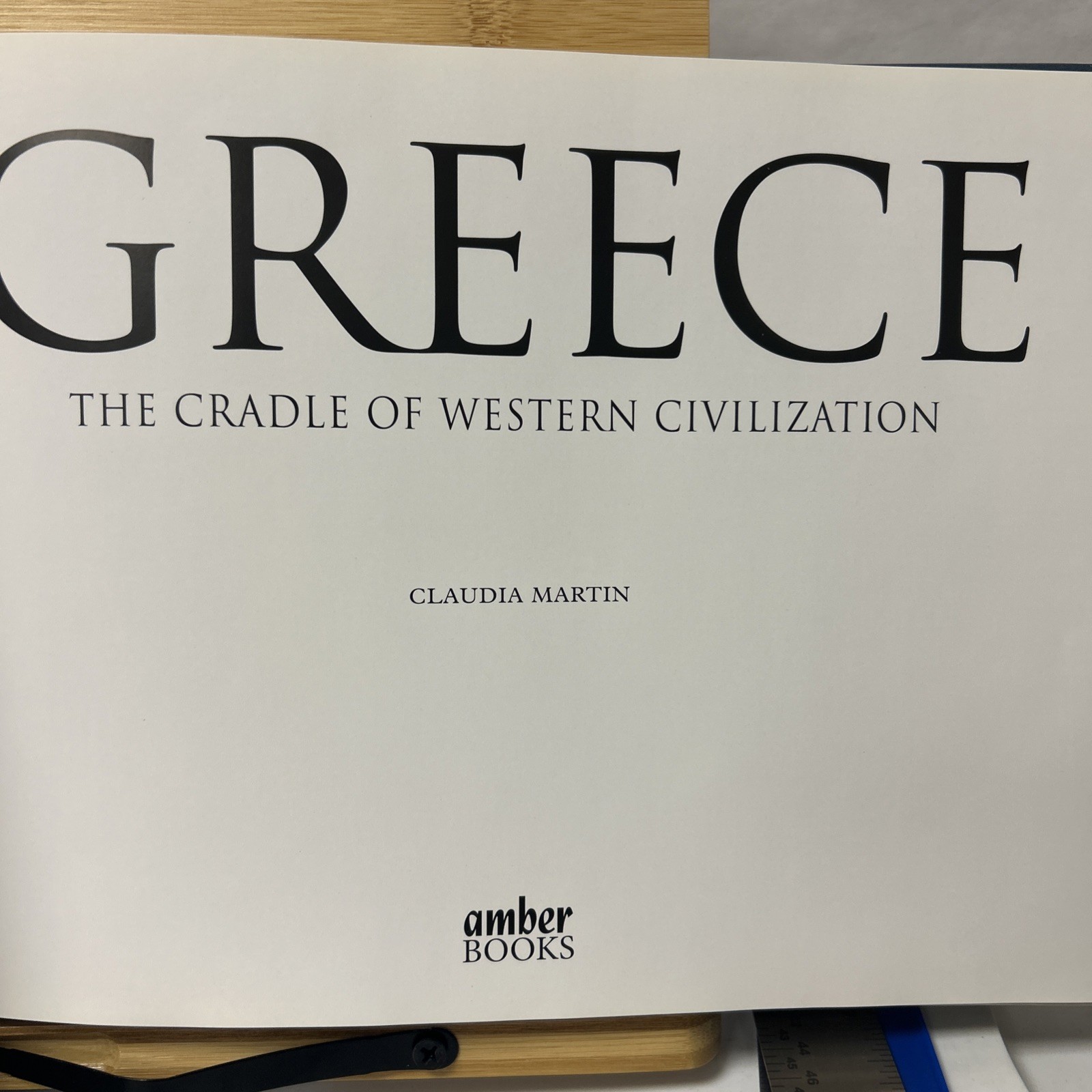 Greece: The Cradle of Western Civilization Claudia Martin 2020 HC 1st Print